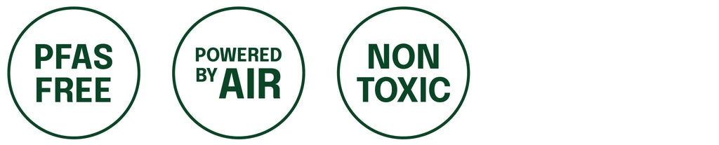 Sustainability messaging of PFAS free, Powered by air, Non-Toxic